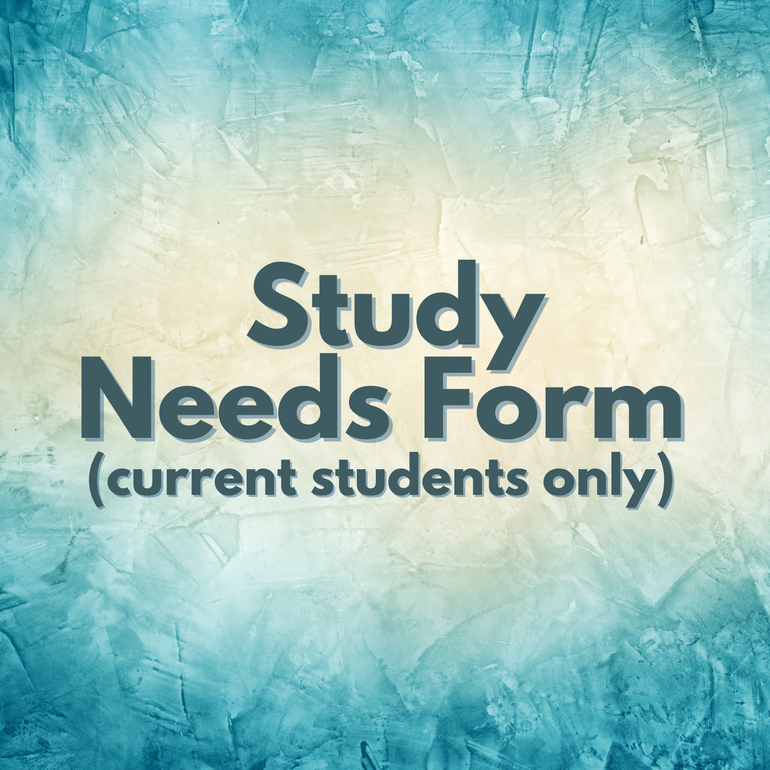 Current students' study needs form - this form should be used by current students disclosing new health information